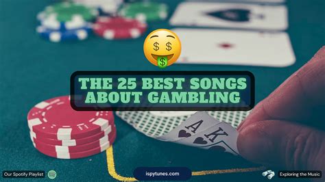 The 25 Best Songs About Gambling (Our Playlist)